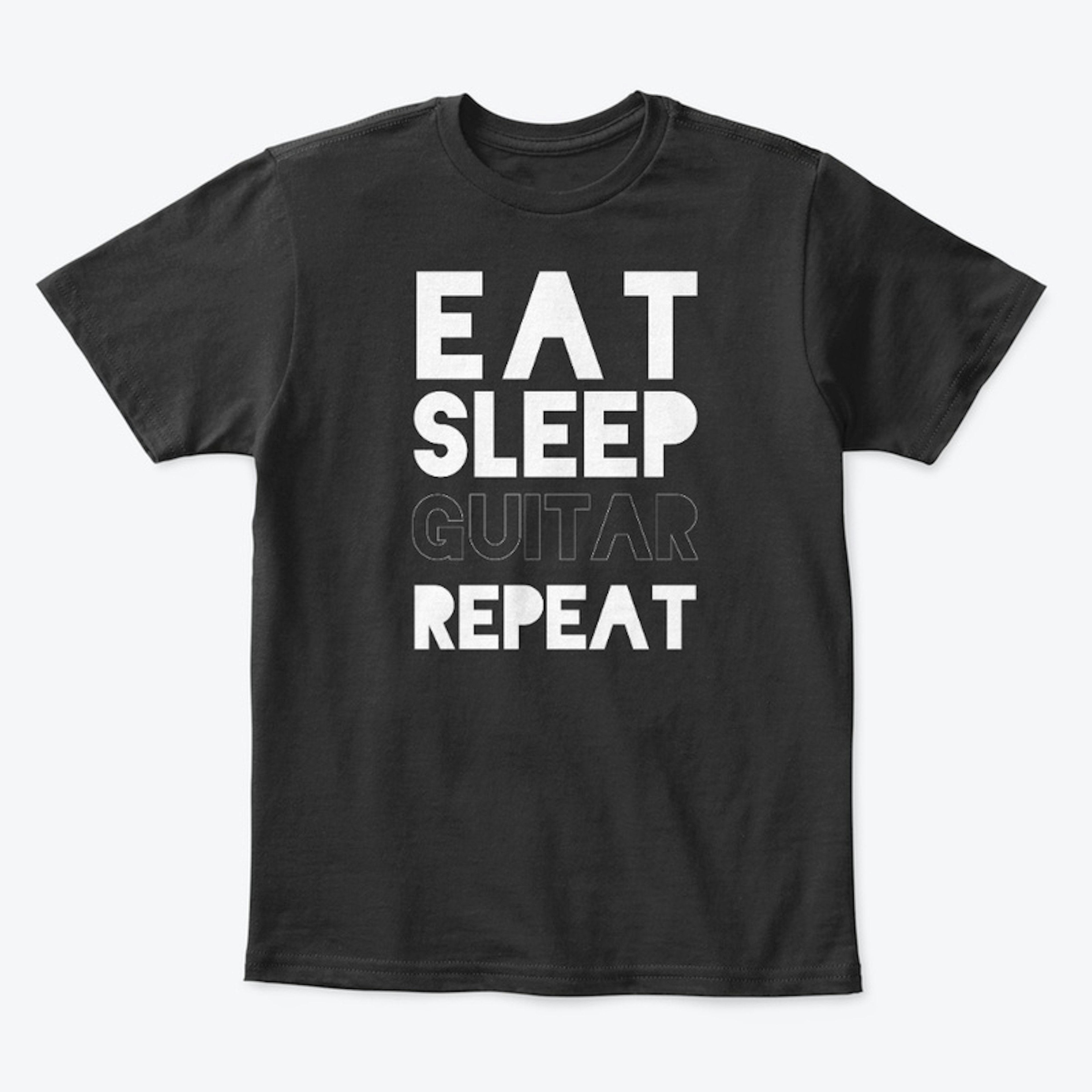 EAT SLEEP GUITAR REPEAT